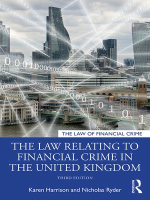 cover image of The Law Relating to Financial Crime in the United Kingdom